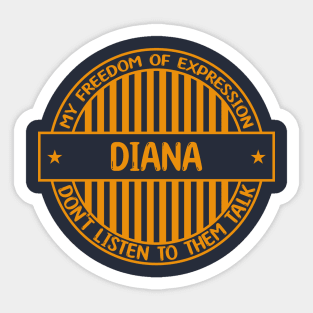 Diana - Freedom of expression badge Sticker